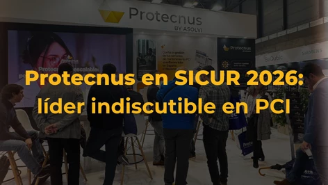 Protecnus en SICUR 2026 líder indiscutible en PCI